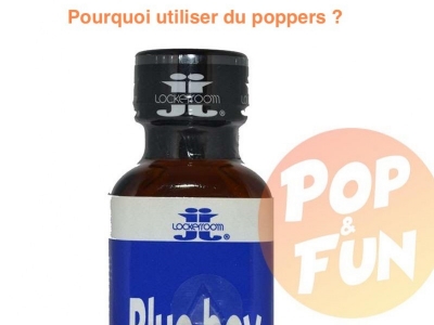 Pourquoi utiliser du poppers ?